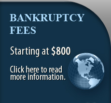Click here to read more information about our bankruptcy fees